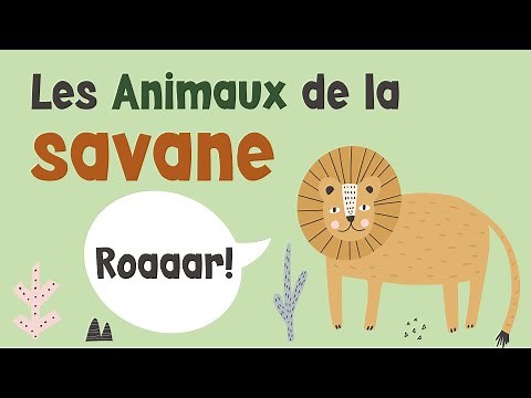 Les Animaux de la savane africaine et leurs cris 🦁 - Mon imagier sonore - Apprendre le vocabulaire