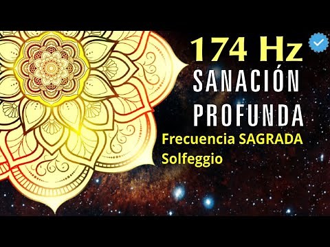 174 Hz Frecuencia Sagrada Solfeggio ✧ Aliviar Dolor y Revitalizar el Cuerpo ✧ Sanación Profunda