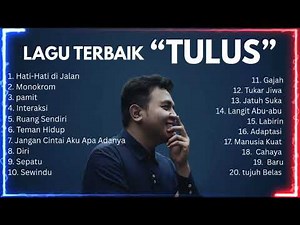 Playlist Best Album (TULUS) - Koleksi Lagu Terbaik Tulus - Top Hits Spotify