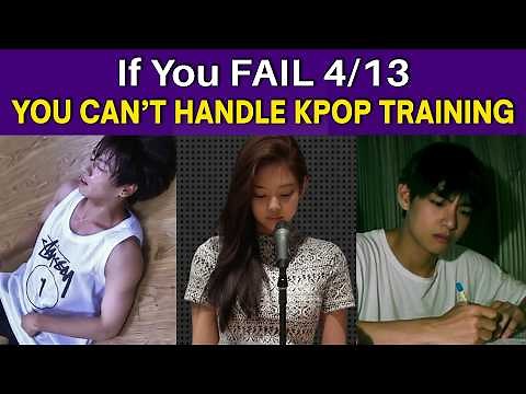 13 Simple Tests To Find Out if You'll Survive K-pop's Harsh Trainee Period