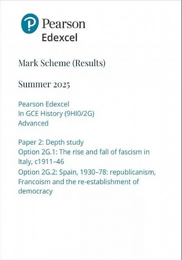 2025 Pearson Edexcel A Level History Paper 2 and Mark Scheme Combined 9hi0 2g