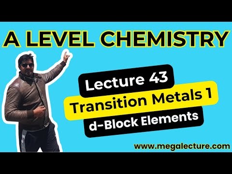 A Level | Live Class 43 | Transition Metals 1 | d-Block Elements | WhatsApp 0323 509 4443
