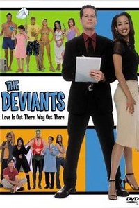 The Deviants (2004) - Movie