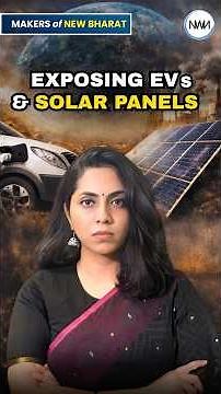 Exposing Electric Vehicles and Solar Panels!