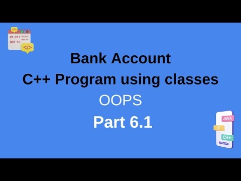 Bank Account C++ Program using classes || Object-oriented programming