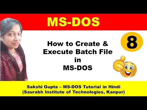 MS-DOS : How to Create & Execute Batch files