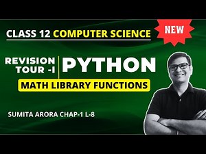Math Functions | Class 12 Computer Science | Chap1 Python Revision Tour | Python Class 12