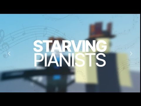 I Played Starving Pianists ( GONE WRONG )
