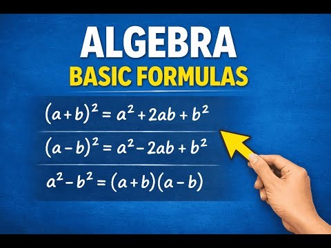 Algebra Basic Formulas| Important Algebra Formulas