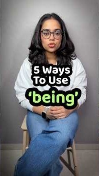 How to Use BEING in English | Uses of Being Explained | English Grammar Lesson With Ananya