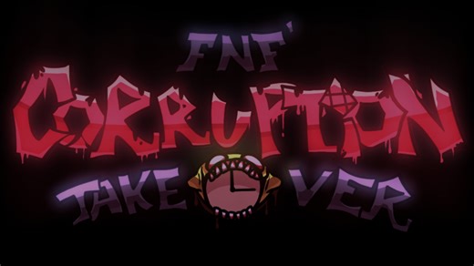 FNF优质模组 腐化代翻 Corruption Takeover Demo全曲目流程