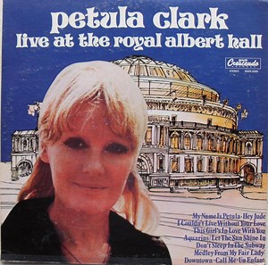 Petula Clark - Live At The Royal Albert Hall