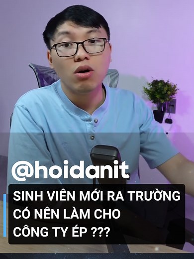 Mới ra trường và làm công ty ép... #dev #hoidanit