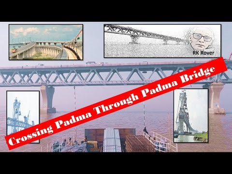 Crossing Padma Through Padma Bridge
