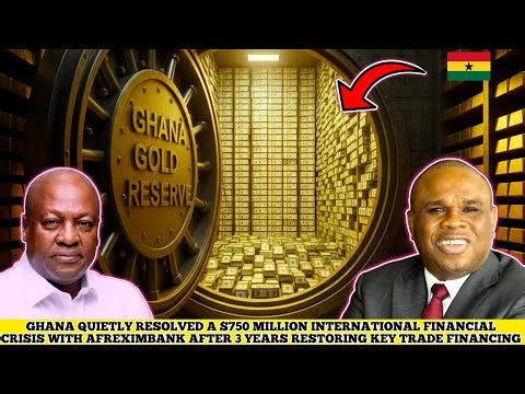 Ghana Finally Ends $750 Million Afreximbank Standoff After 3 Years Restoring Key Trade Financing