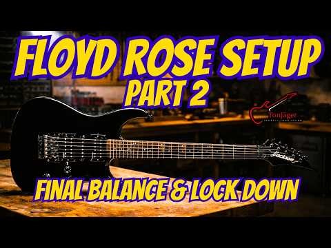 Jackson Floyd Rose Setup Part 2 | Final Tremolo Balancing, Spring Adjustment & Locking Nut Install