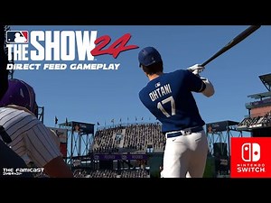 MLB The Show 24 | Direct Feed Gameplay | Switch