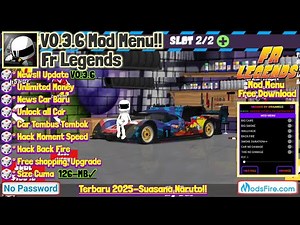 Fr Legends Mod Menu Apk Update V0.3.6 | Unlimited Money Unlock all Car Terbaru 2025