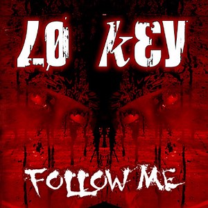 Lo Key - Follow Me
