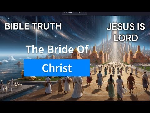 The Bride Of Christ