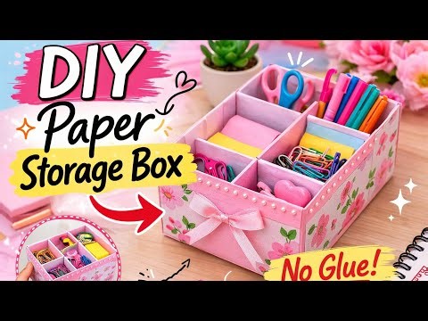 DIY Paper Storage Box Without Glue | Easy Craft 📦✨
