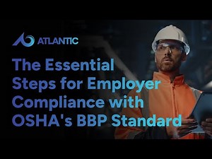 Ensuring Safety: The Essential Steps for Employer Compliance with OSHA's BBP Standard