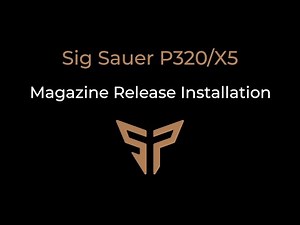 Sig Sauer P320 Mag Release Installation