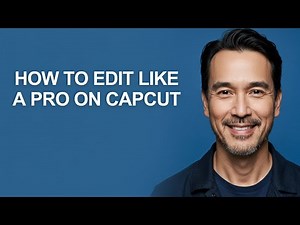 How to Edit Like a Pro on Capcut - KevinHowTo