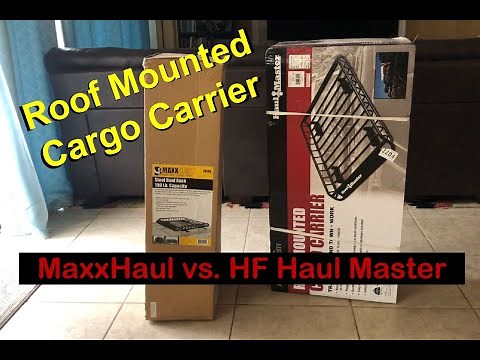 MAXXHAUL VS. HARBOR FREIGHT HAUL MASTER: ROOF MOUNTED CARGO CARRIER UNBOXING AND COMPARISON 2020