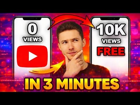 HOW TO GET 10 000 FREE VIEWS ON YOUTUBE VIDEOS IN 3 MINUTES | FASTEST WAY TO GROW ON YOUTUBE 2026