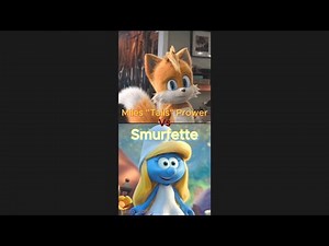 Tails Vs Smurfette (Edit)