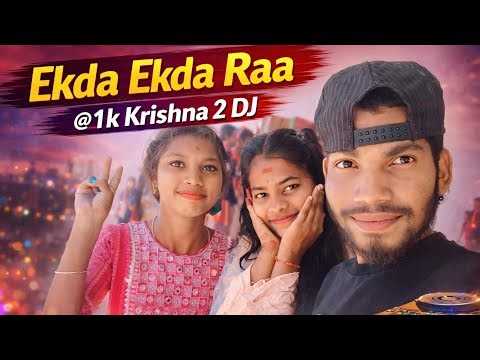 Ekda Ekda Raa (Hard DJ Remix)🎧 1k Krishna 2 DJ