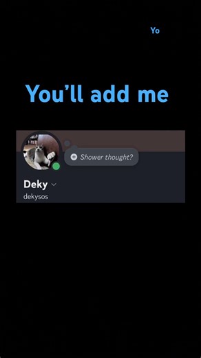 Can you add me discord ￼