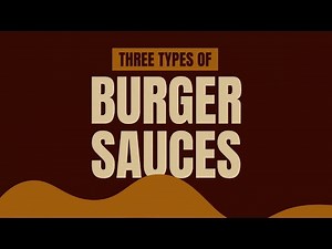 Elevate Your Burgers: Three Must-Try Sauces!