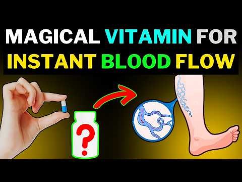 Want Better Circulation? Top Vitamins to improve Blood flow