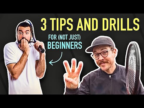 My TOP 3 Tennis Tips & Drills For Beginners