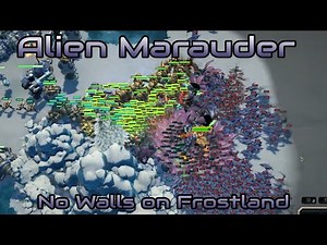 Alien Marauder - No walls on Frostland (Baldur) - Hard Difficulty