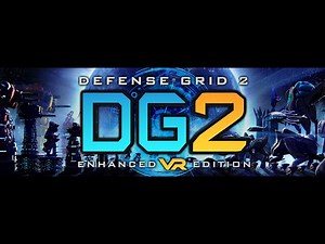 Defense Grid 2 - Enhanced VR Edition - Official Game Trailer