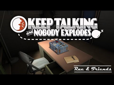 DON'T STOP TALKING (Keep Talking and Nobody Explodes ep.1)