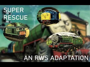 Super Rescue - An RWS Adaptation