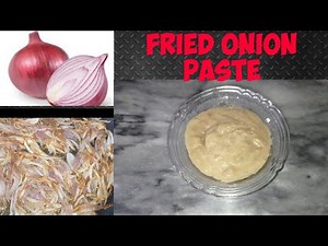 How to make Fried Onion Paste - Brown Onion Paste By Sana's Kitchen