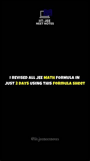 IIT JEE NEET NOTES on Instagram: "Revised all JEE Math formulas in just 2 days! This sheet is a total game-changer! 📘 🔥 #JEEMains #JEE2025 #JEEMaths #JEEMotivation #StudyHack #ShortNotes #ExamTips #MathsRevision #JEELife #StudentLife #IITJEE #JEE #JEEMain #JEEMains #JEEMains2026 #JEEMain2026 #iitjeepreparation #IITJEE2026 #IITJEEMains"