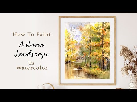 How To Paint Autumn Landscape In Watercolor Step By Step Tutorial
