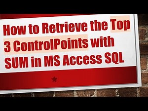 How to Retrieve the Top 3 ControlPoints with SUM in MS Access SQL