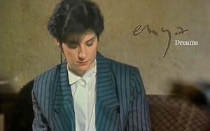 【1985年的恩雅/Enya】Dreams