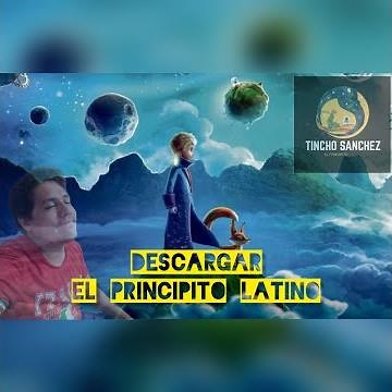 El principito (latino) película completa