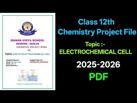Class 12 Chemistry Project File | EMF of Electrochemical Cell Explained with PDF #chemistryproject