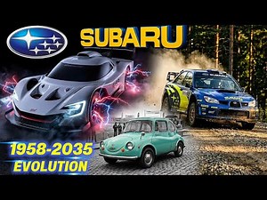 SUBARU EVOLUTION: From 1958 to 2035 with 1000HP Concept (The Ultimate Timeline).