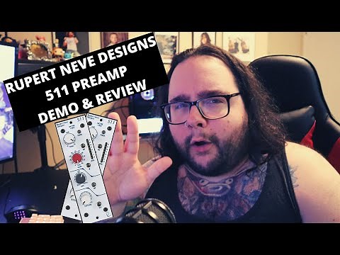 Rupert Neve Designs 511 Preamp Demo And Review With Sound Examples: Bass, Acoustic, Electric, Busses