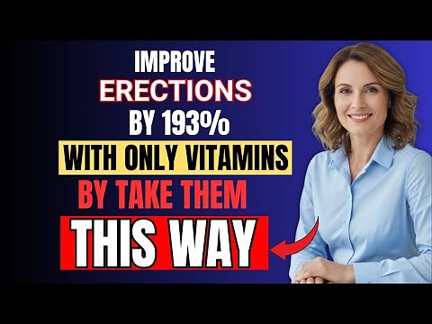 Urologist Explains: The 3 Vitamins You Need for Strong, Lasting Erections (Natural & Fast Results)